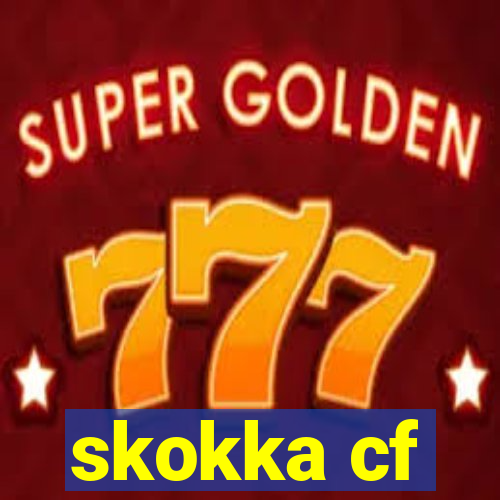 skokka cf